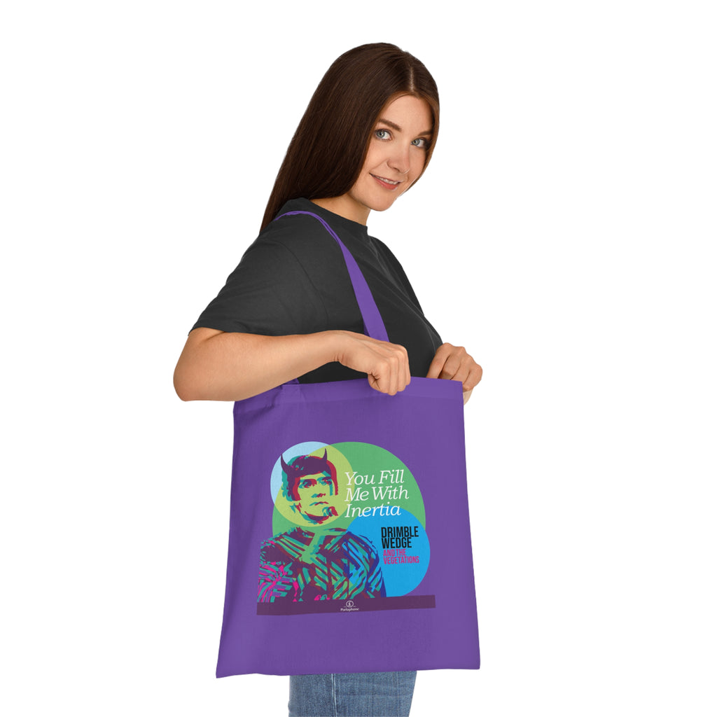 Drimble Wedge and the Vegetations Tote Bag — 'You Fill Me With Inertia'