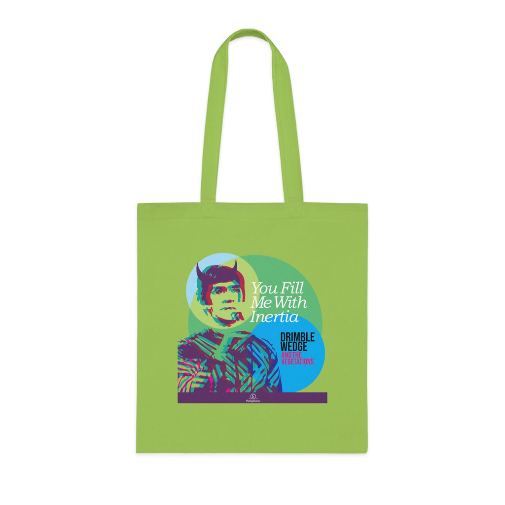 Drimble Wedge and the Vegetations Tote Bag — 'You Fill Me With Inertia'