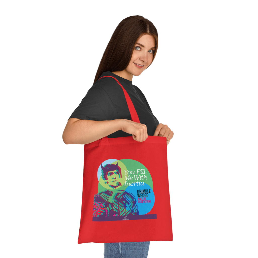 Drimble Wedge and the Vegetations Tote Bag — 'You Fill Me With Inertia'